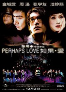 دانلود فیلم Perhaps Love 2005