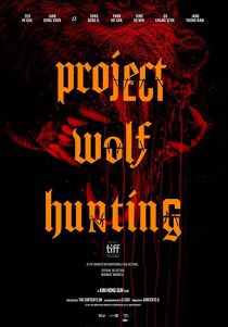 دانلود فیلم Project Wolf Hunting 2022