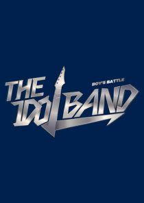 دانلود برنامه The Idol Band Boys Battle 2022