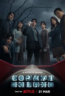 دانلود سریال Copycat Killer 2023