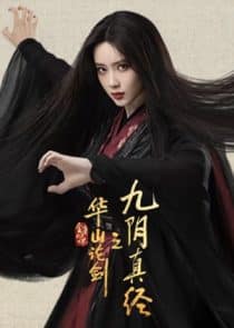 دانلود سریال Duel on Mount Hua: Nine Yin True Sutra 2025