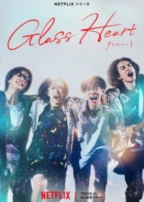 دانلود سریال Glass Heart 2025