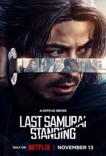 دانلود سریال Last Samurai Standing 2025